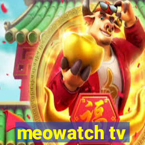 meowatch tv